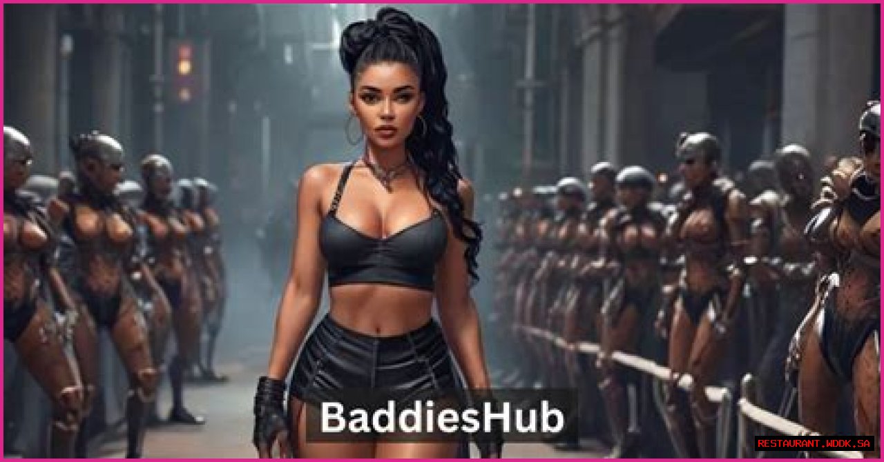 BaddiesHub: The Ultimate Destination For Unfiltered Reality Entertainment